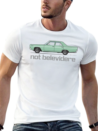 Not Belevedere Car Graphic T-Shirt - Classic Car Tee
