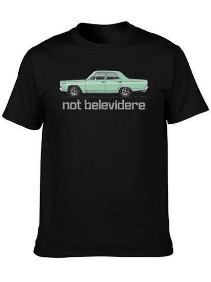 Not Belevedere Car Graphic T-Shirt - Classic Car Tee