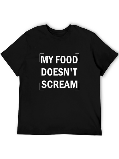 My Food Doesnt Scream Graphic Tee