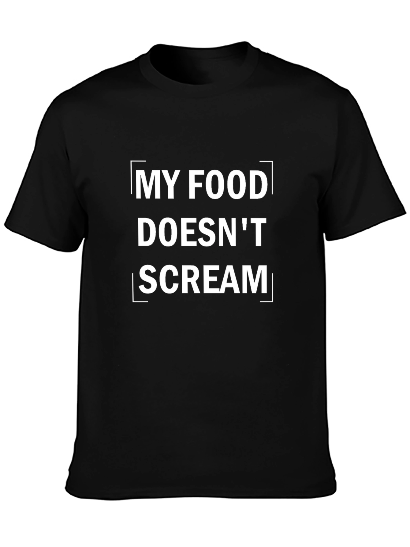 My Food Doesnt Scream Graphic Tee