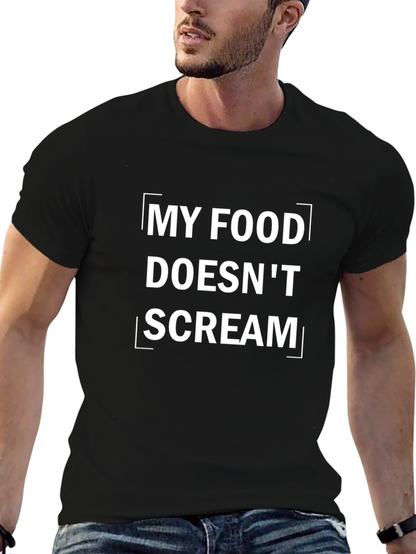 My Food Doesnt Scream Graphic Tee