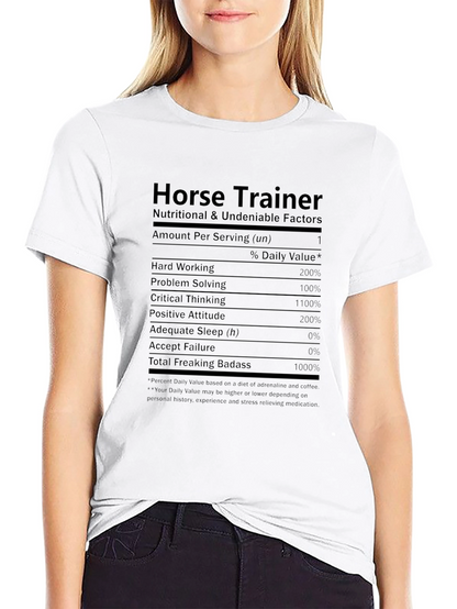 Horse Trainer Nutrition Facts T-Shirt
