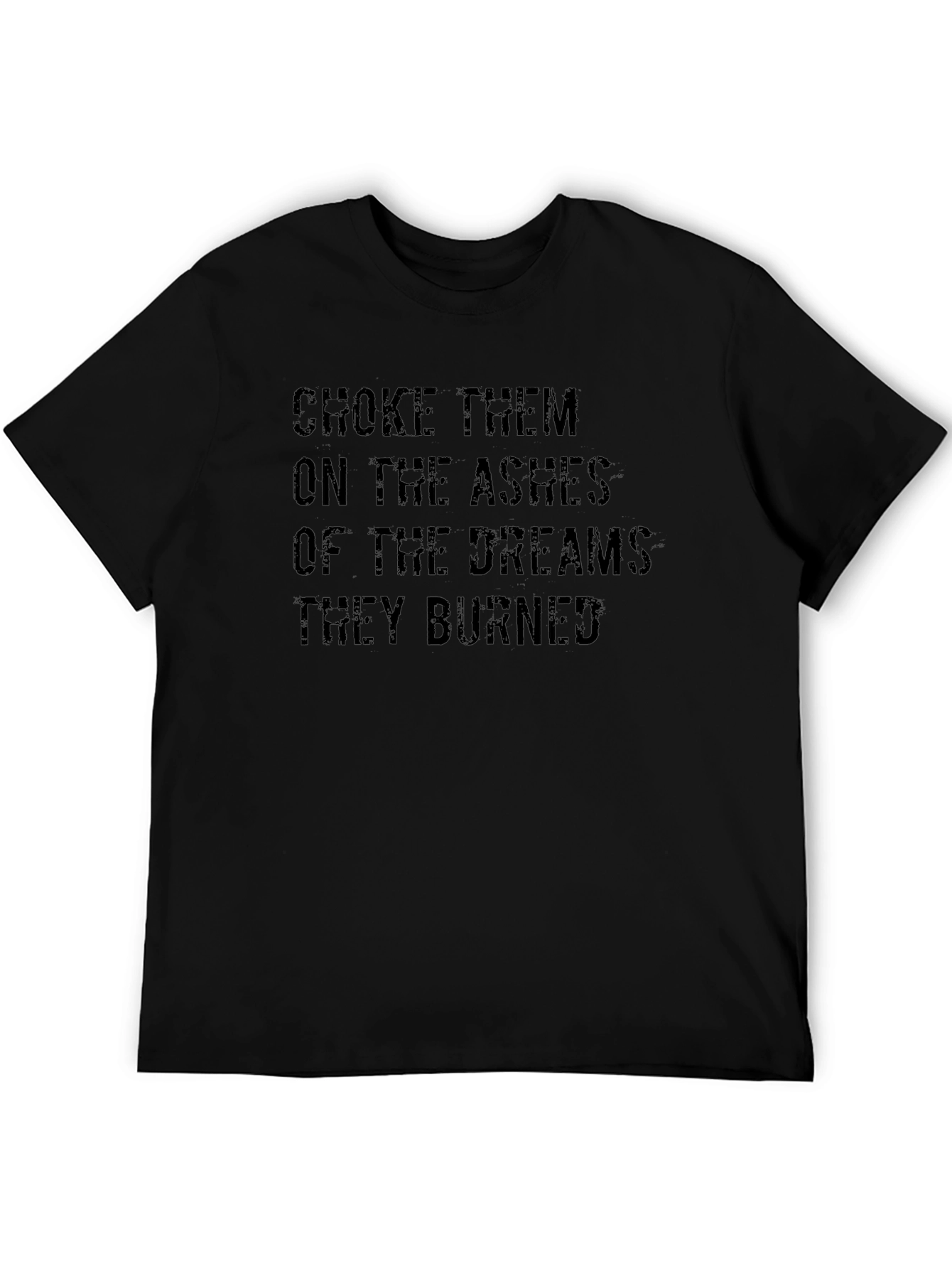 Choke Them On the Ashes Graphic Tee
