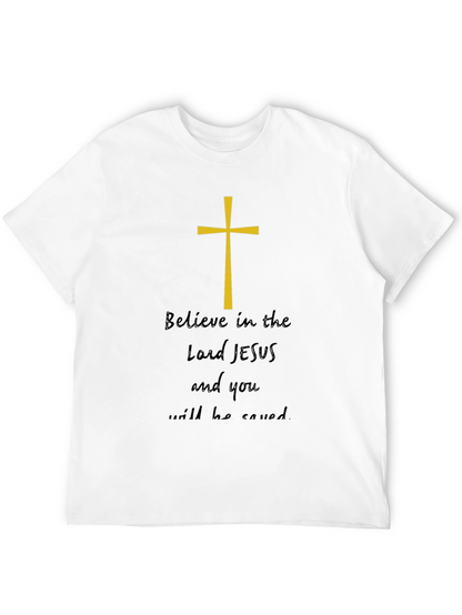 Believe in Lord Jesus Graphic Tee