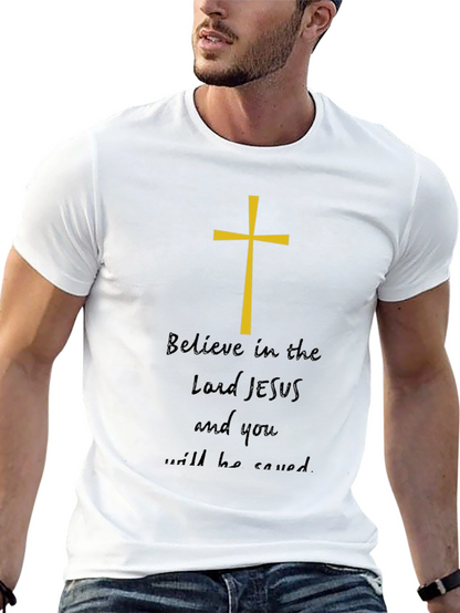 Believe in Lord Jesus Graphic Tee
