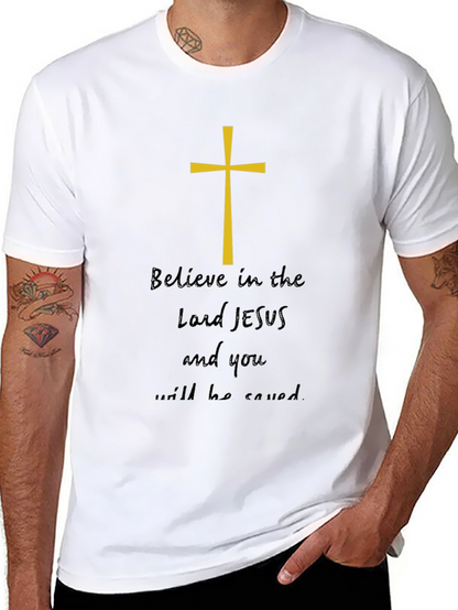 Believe in Lord Jesus Graphic Tee