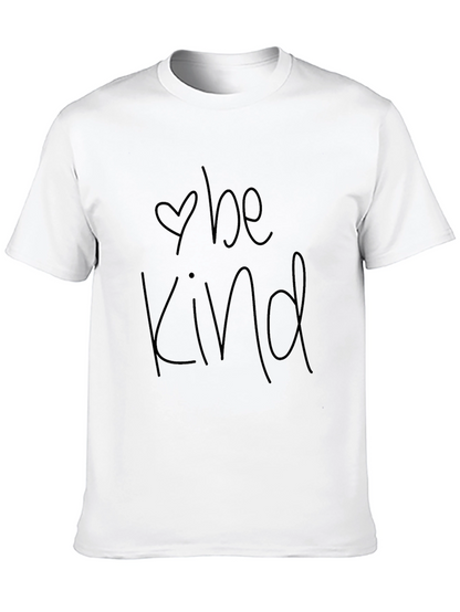 Be Kind T-Shirt - Soft Cotton Crew Neck Tee