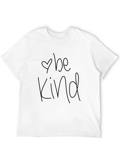 Be Kind T-Shirt - Soft Cotton Crew Neck Tee