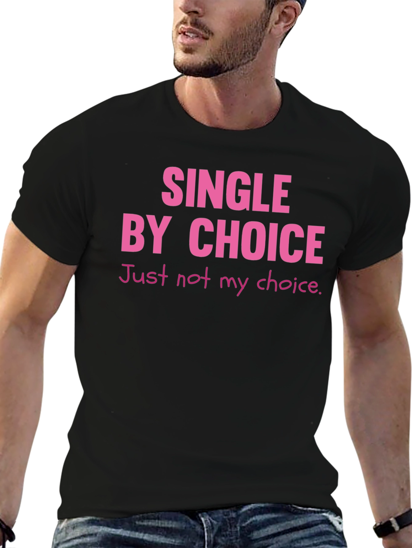 Single By Choice T-Shirt Funny Sarcastic Tee