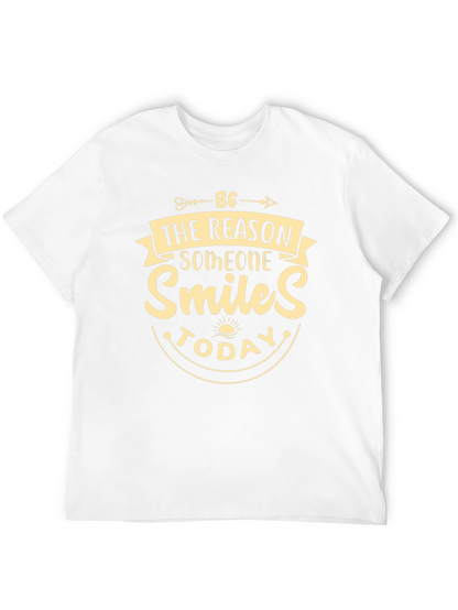 Be the Reason Someone Smiles T-Shirt
