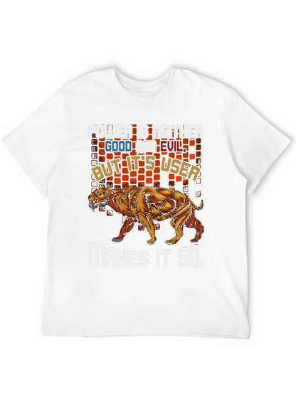 Power is Neither Good Nor Evil T-Shirt