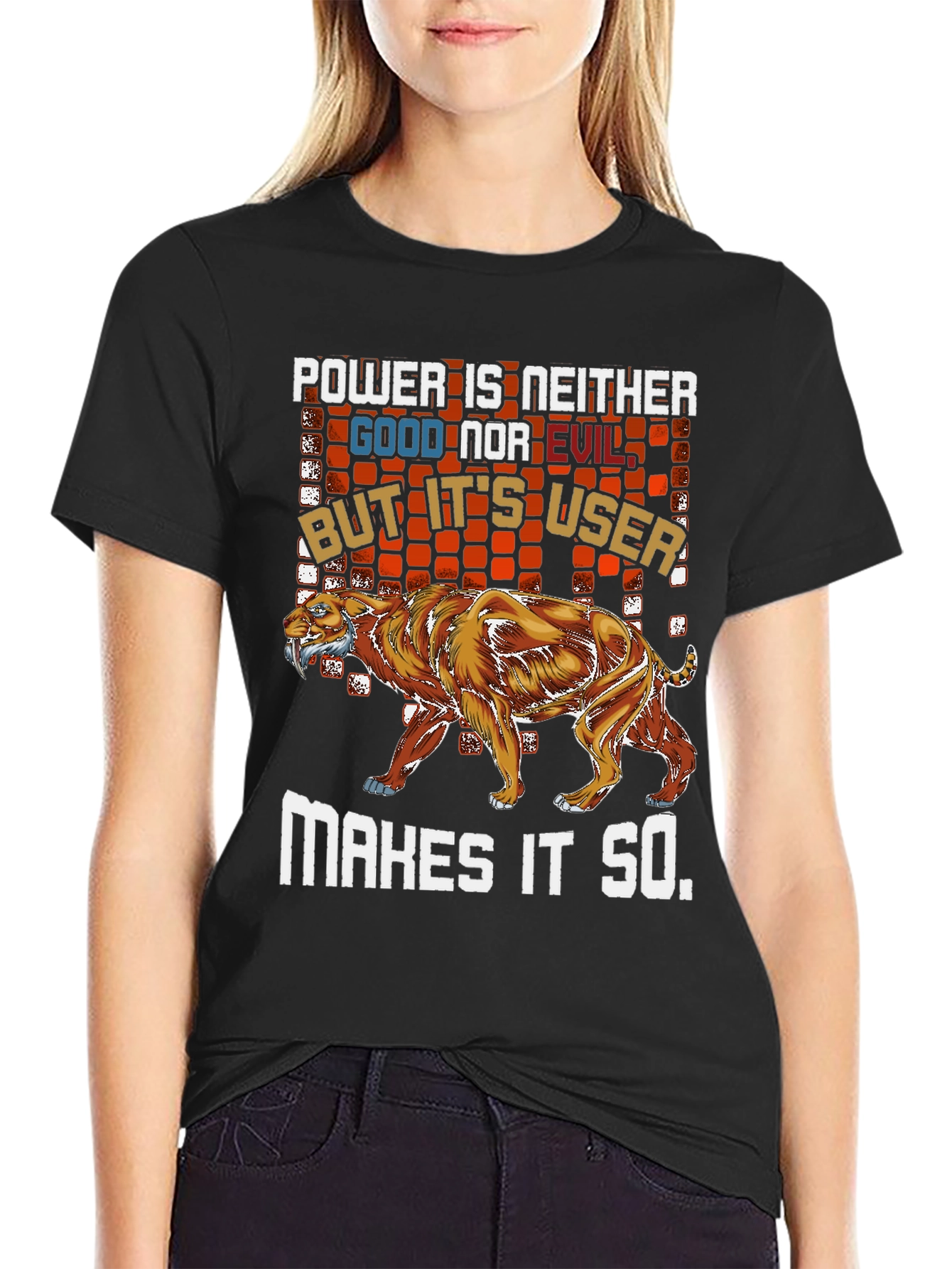 Power is Neither Good Nor Evil T-Shirt
