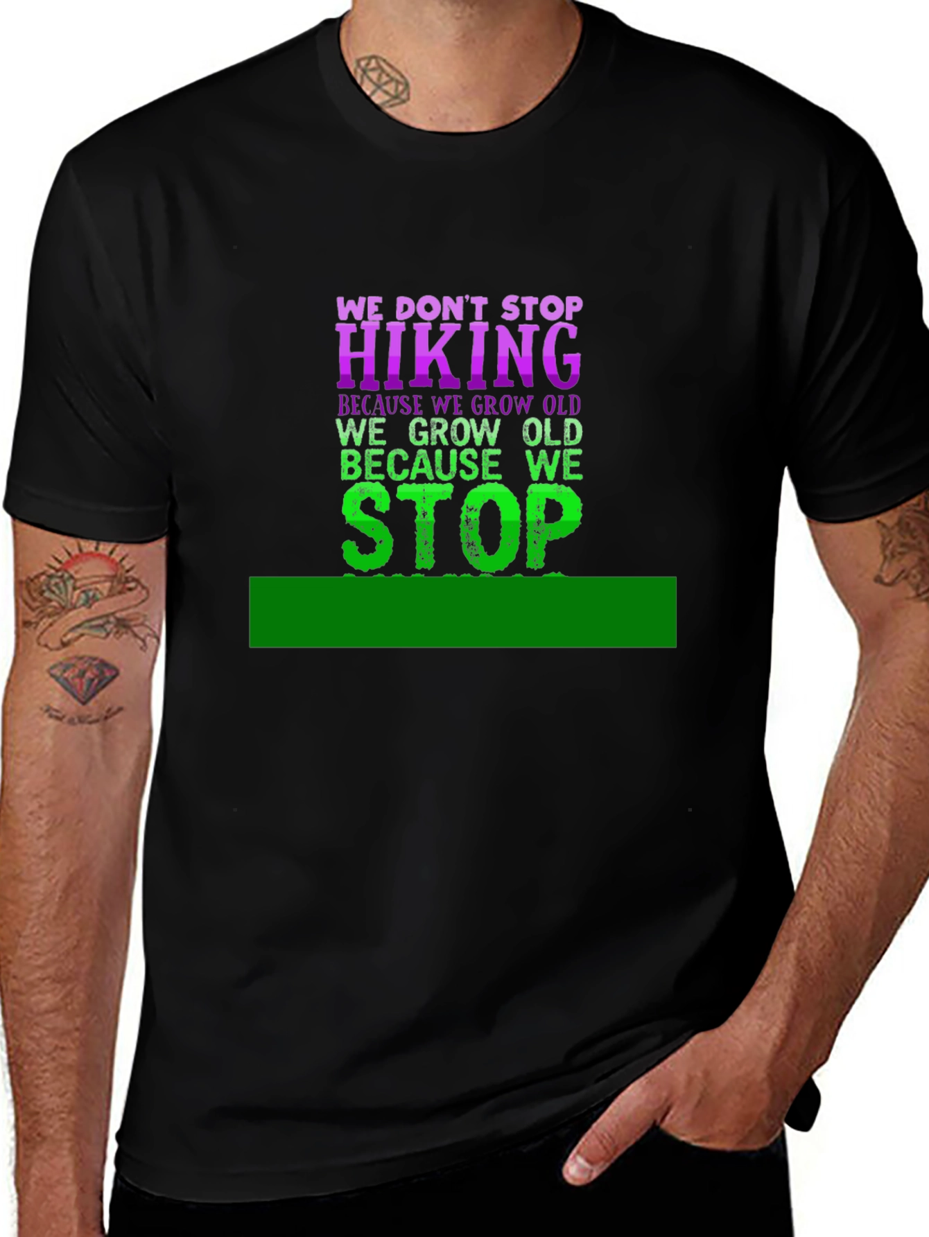 Hiking T-Shirt - We Dont Stop Hiking