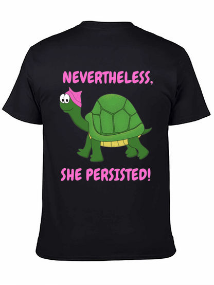 Nevertheless She Persisted Turtle T-Shirt