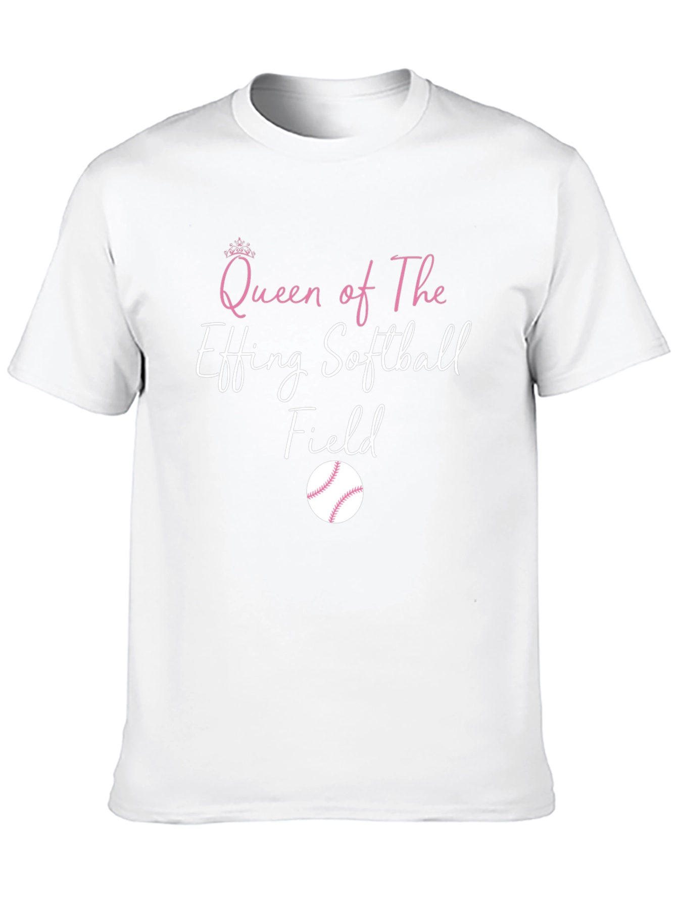 Queen of The Effing Softball Field T-Shirt
