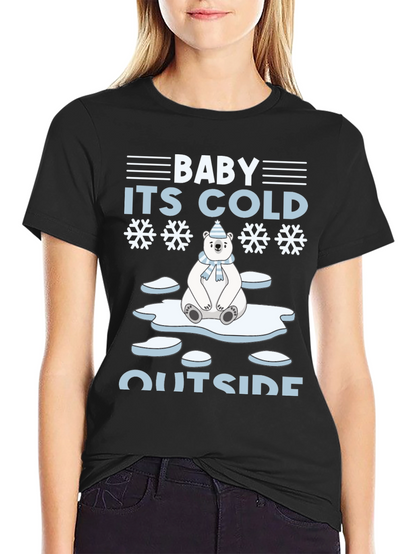 Baby Its Cold Outside Polar Bear Holiday T-Shirt