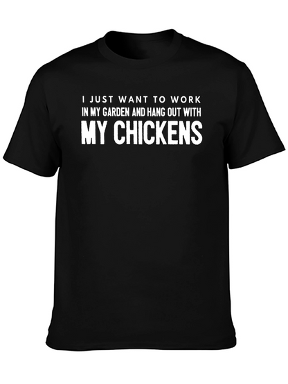 Work In My Garden Chicken T-Shirt