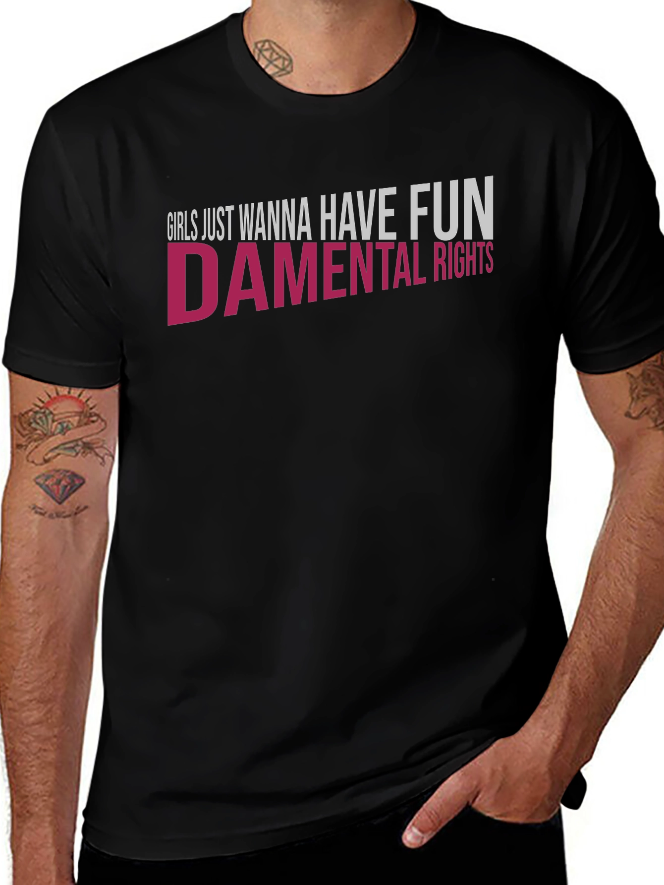 Girls Just Wanna Have Fun - damental Rights T-Shirt