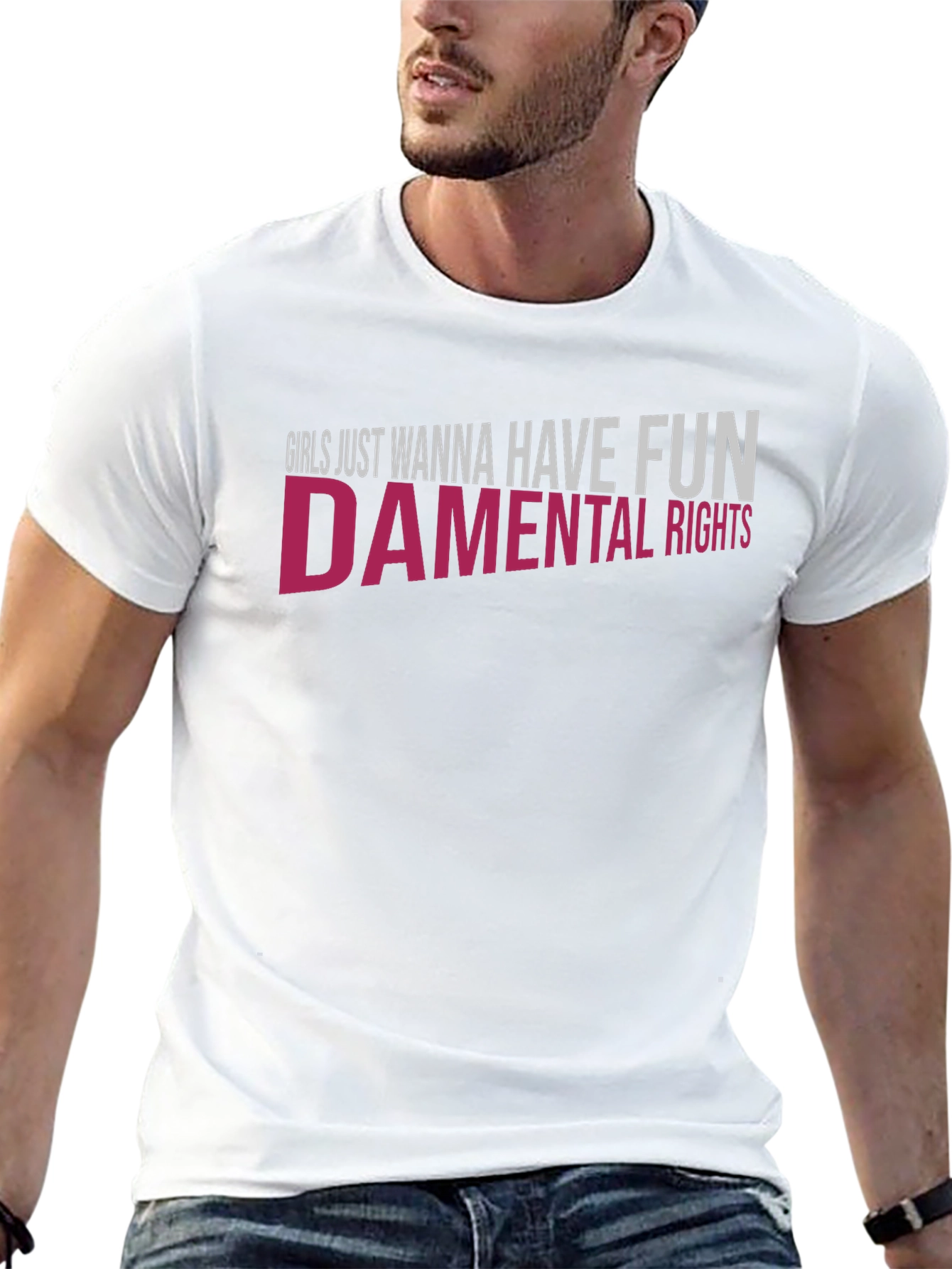 Girls Just Wanna Have Fun - damental Rights T-Shirt