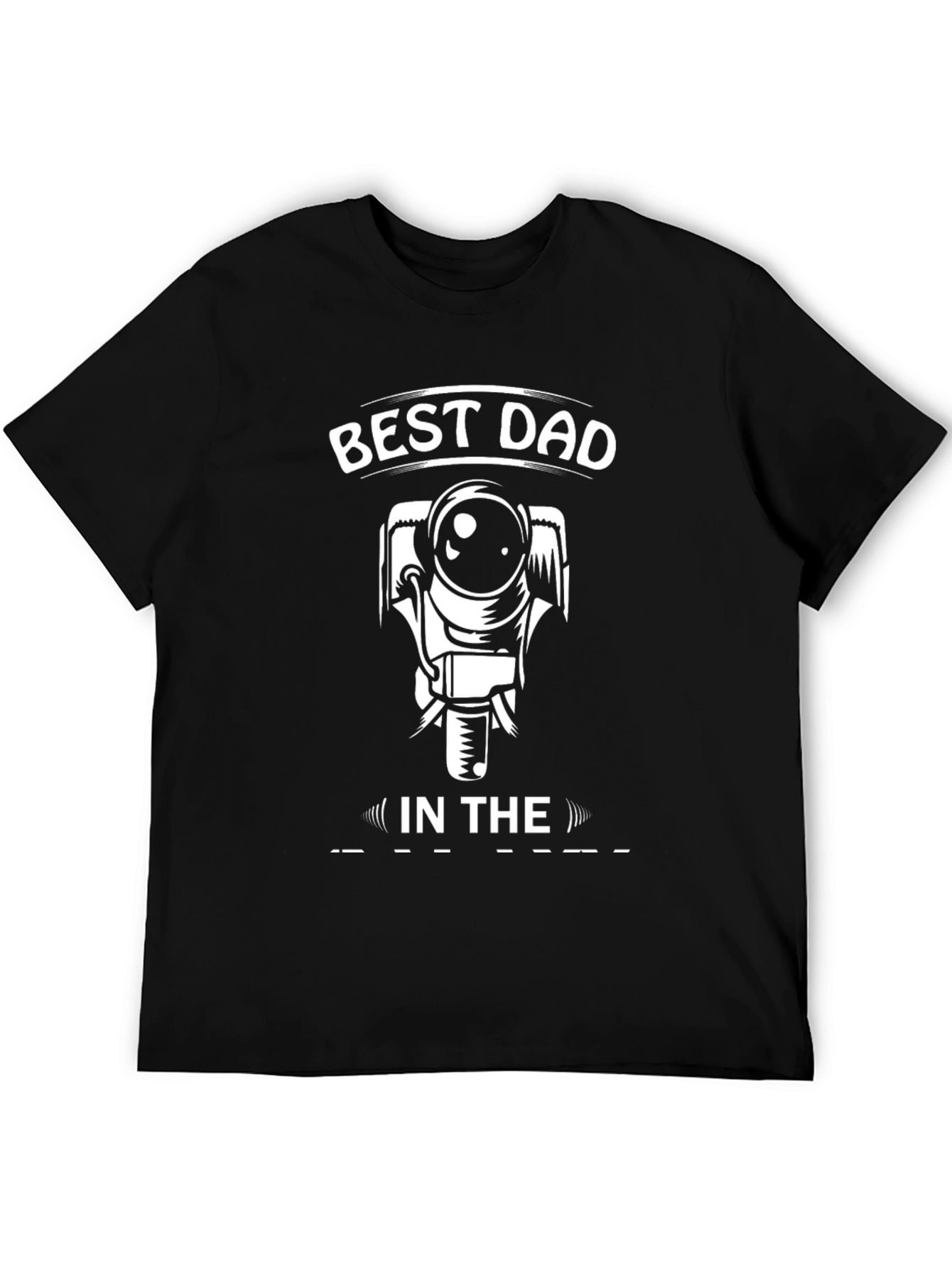 Best Dad in the Universe Black T-Shirt