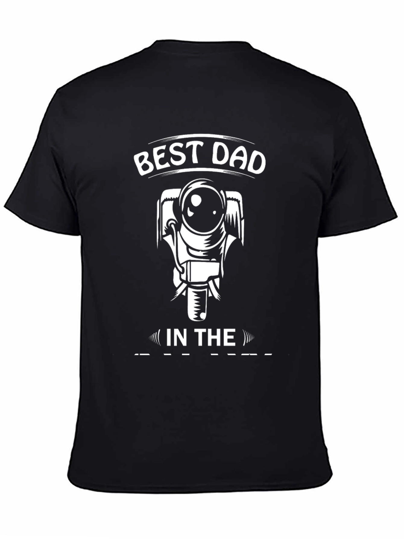 Best Dad in the Universe Black T-Shirt