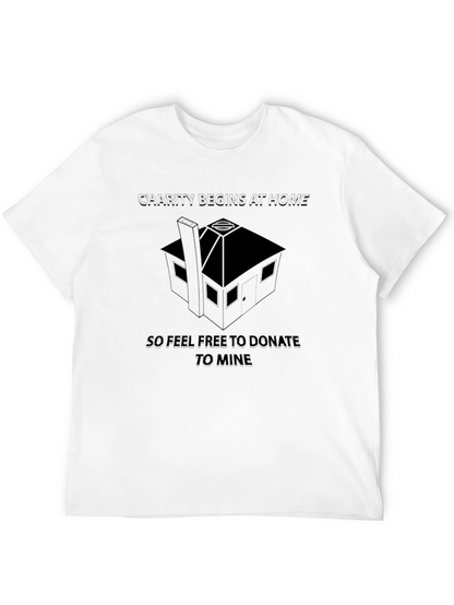 Charity Begins at Home T-Shirt