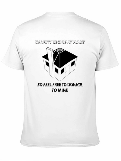 Charity Begins at Home T-Shirt