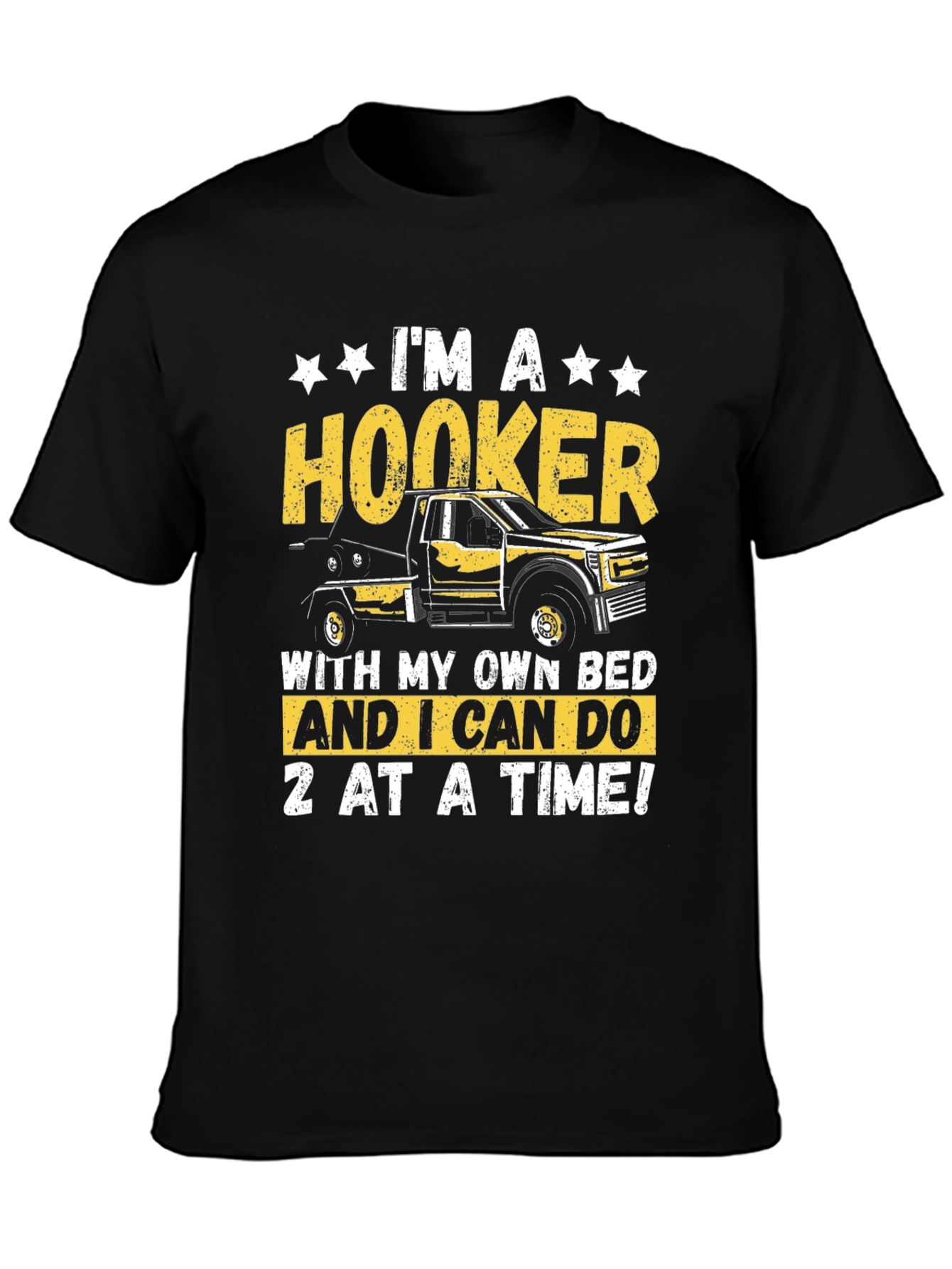 Hooker Tow Truck Funny T-Shirt