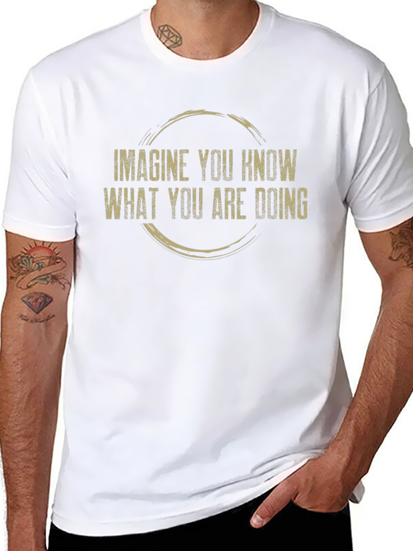 Imagine You Know T-Shirt - Funny Sarcastic Graphic Tee