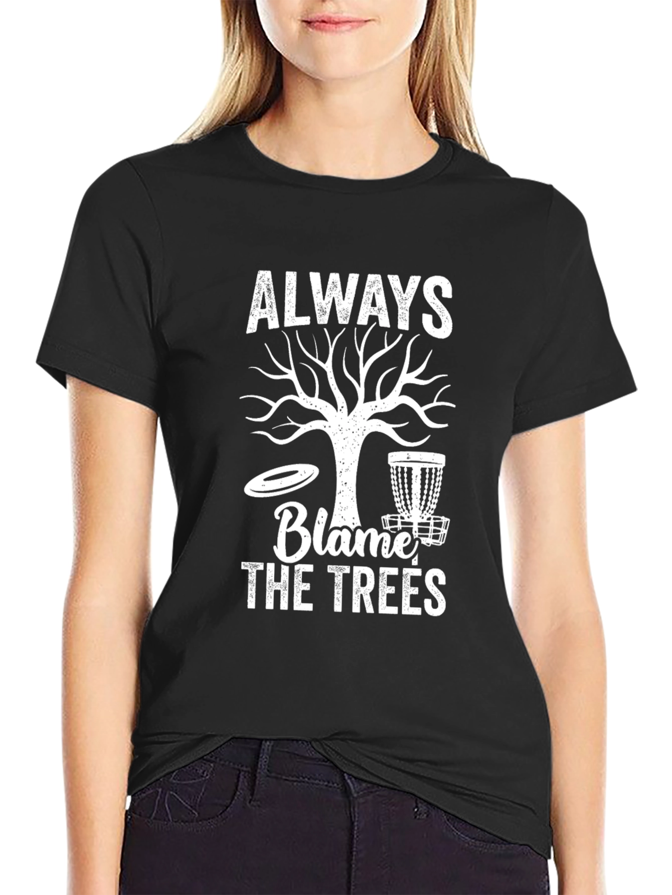 Always Blame the Trees Graphic Tee