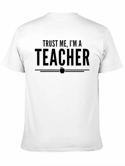 Trust Me Im A Teacher Black T-Shirt
