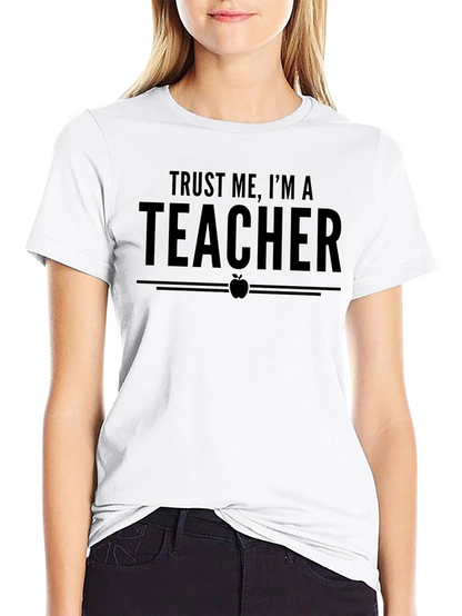 Trust Me Im A Teacher Black T-Shirt