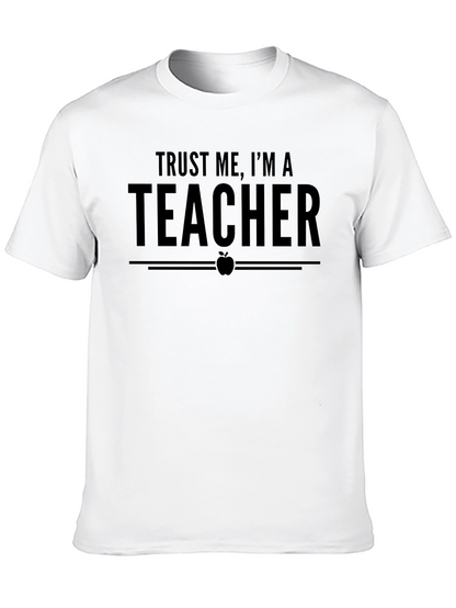 Trust Me Im A Teacher Black T-Shirt