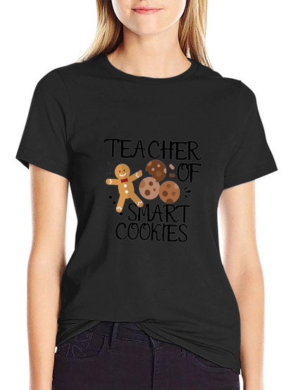 Teacher of Smart Cookies Graphic T-Shirt