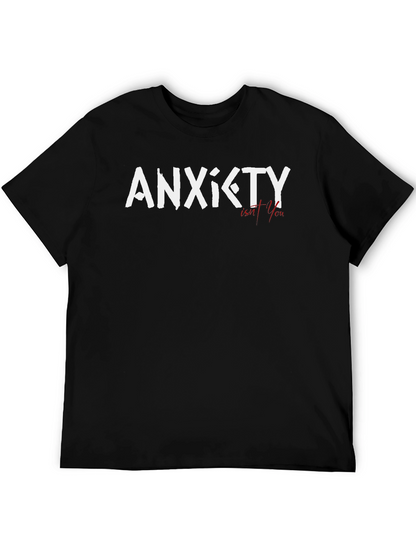 Anxiety Isnt You Black Graphic Tee