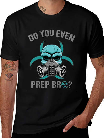 Do You Even Prep Bro? Graphic Tee