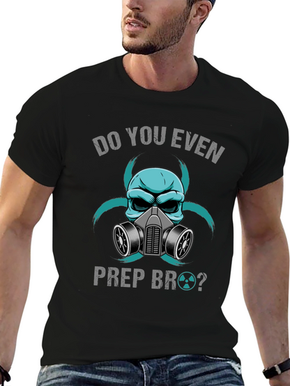 Do You Even Prep Bro? Graphic Tee