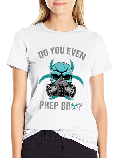 Do You Even Prep Bro? Graphic Tee
