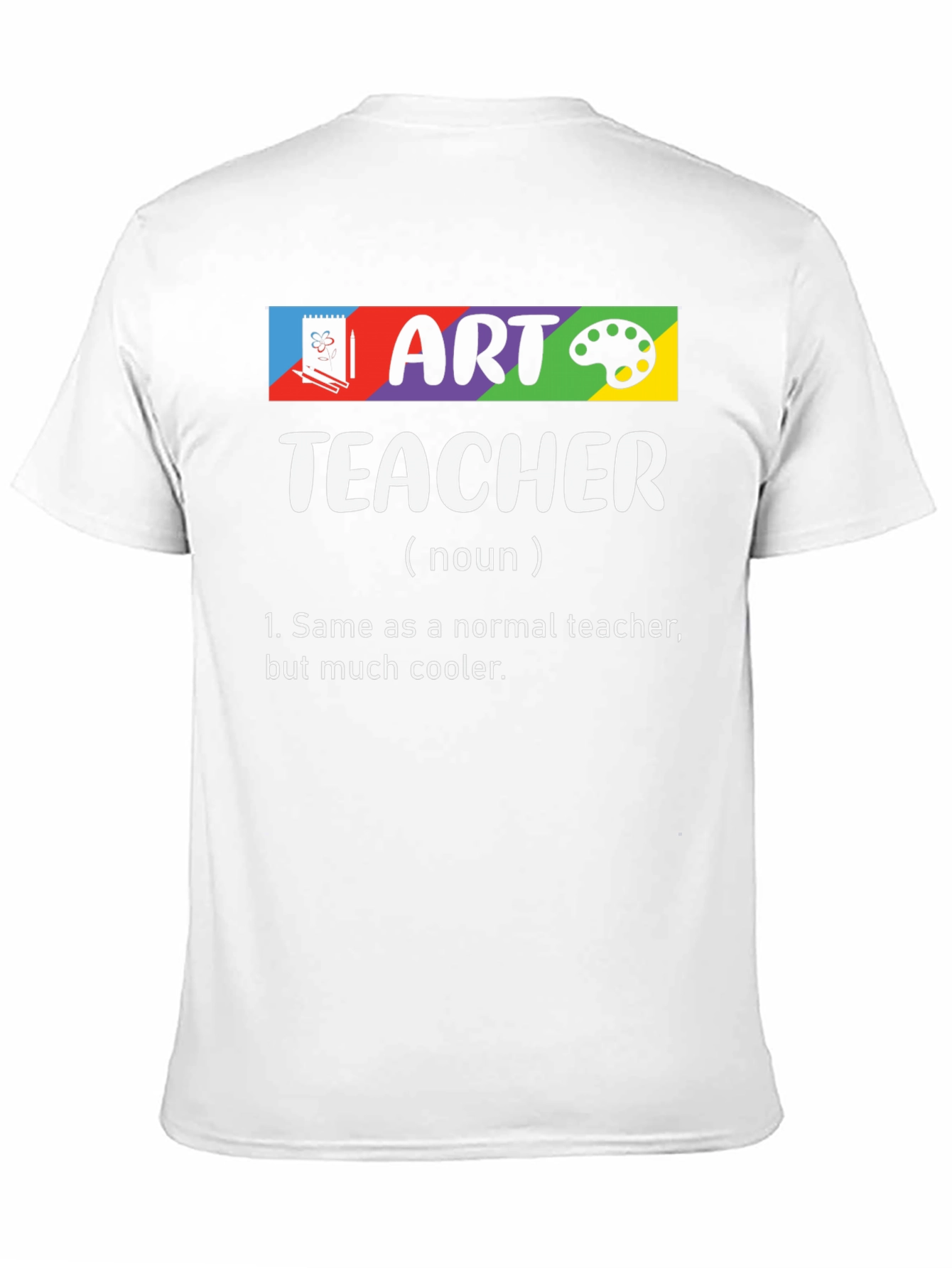 Art Teacher Definition T-Shirt - Cool Teacher Tee