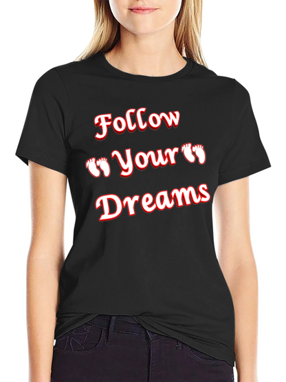 Follow Your Dreams Graphic Tee - Black T-Shirt