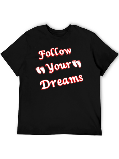 Follow Your Dreams Graphic Tee - Black T-Shirt