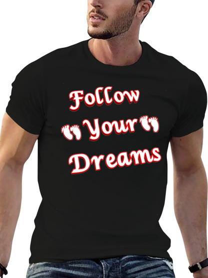 Follow Your Dreams Graphic Tee - Black T-Shirt