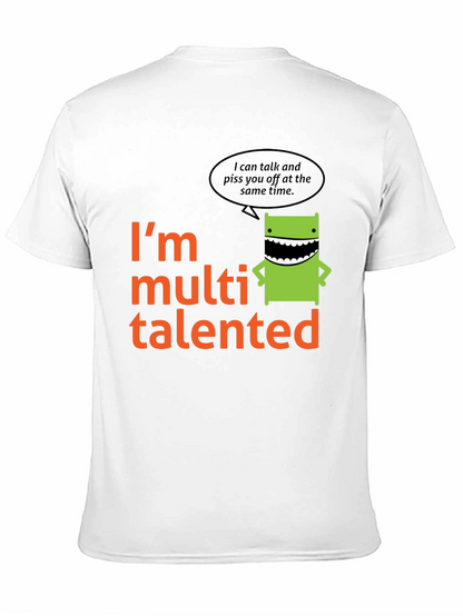 Multi Talented T-Shirt - Funny Graphic Tee