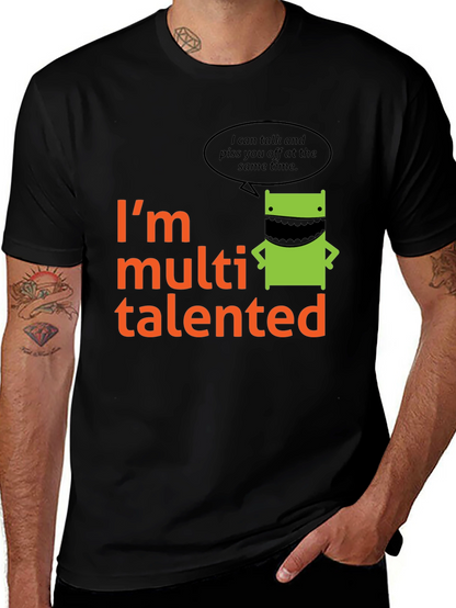 Multi Talented T-Shirt - Funny Graphic Tee