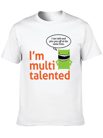 Multi Talented T-Shirt - Funny Graphic Tee