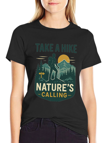 Take a Hike Natures Calling T-Shirt