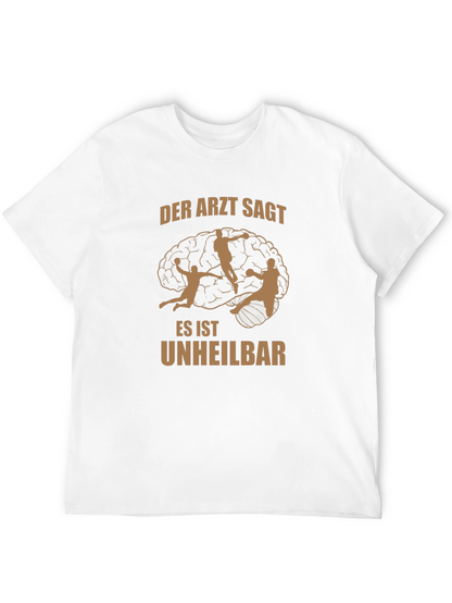 Humorous Handball Fan T-Shirt: Incurable Addiction Design