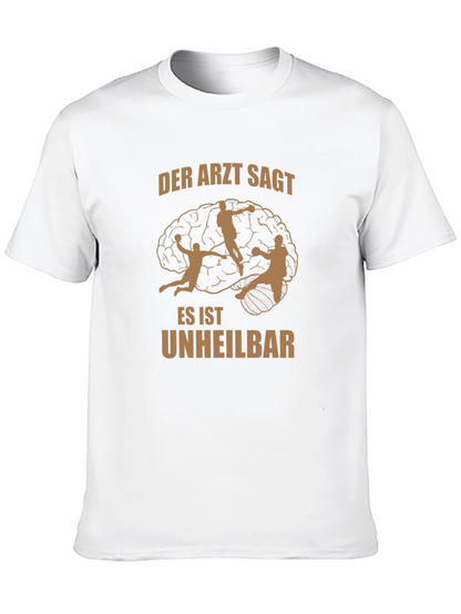 Humorous Handball Fan T-Shirt: Incurable Addiction Design