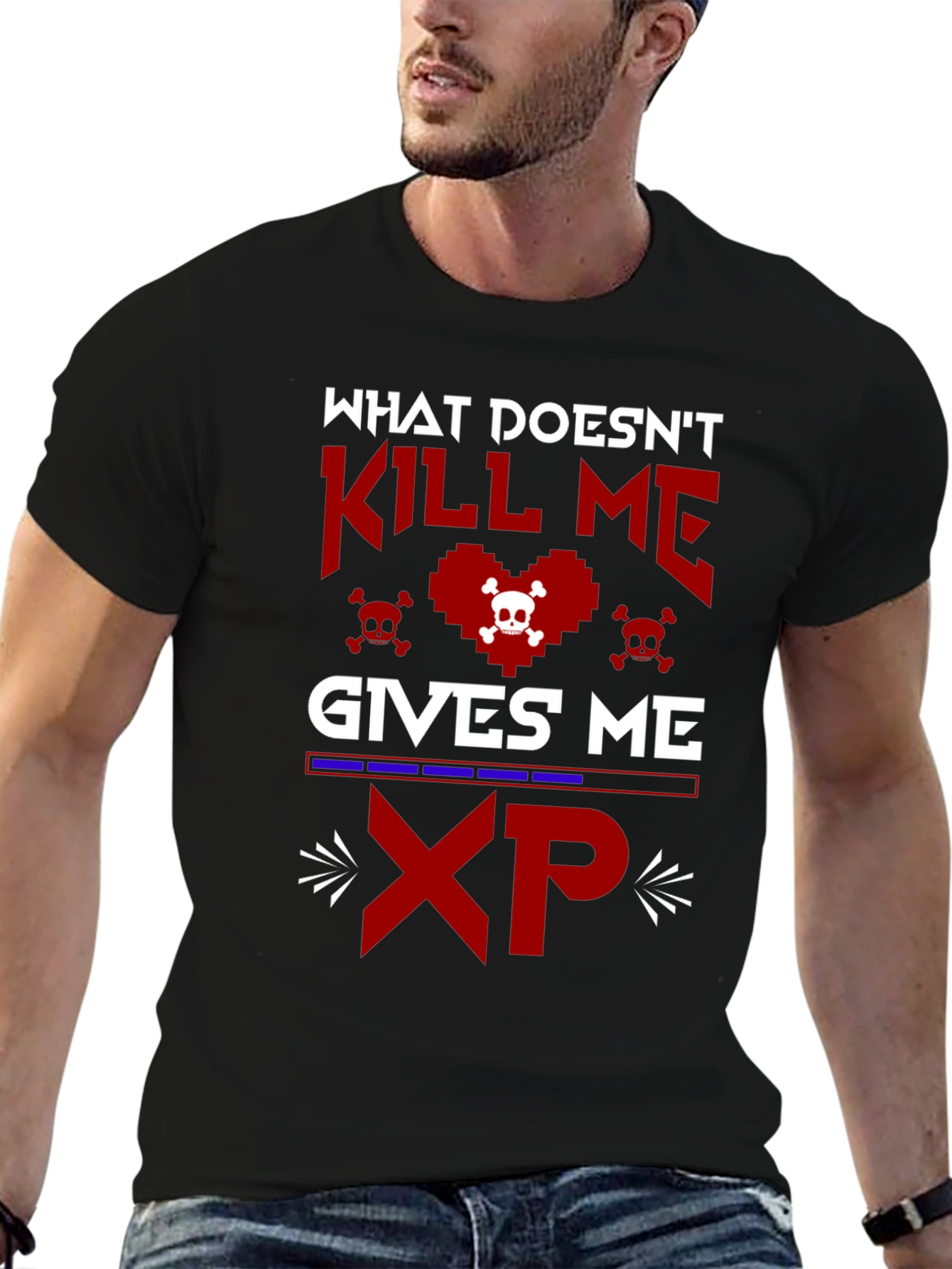 Gamer XP T-Shirt - What Doesnt Kill Me