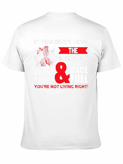 Race Fuel T-Shirt: Burnt Rubber & Speed